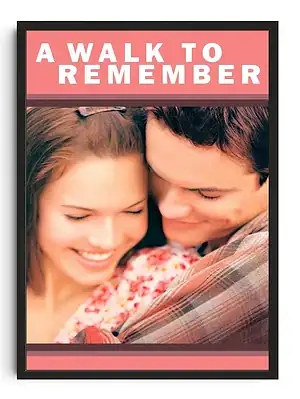 A Walk To Remember (2002)