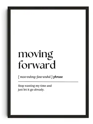 Moving Forward Print