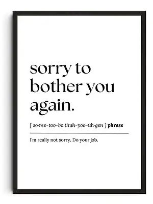 Sorry To Bother Print
